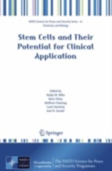 Stem Cells and Their Potential for Clinical Application