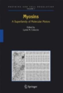 Myosins : A Superfamily of Molecular Motors