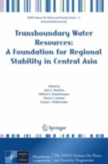 Transboundary Water Resources: A Foundation for Regional Stability in Central Asia