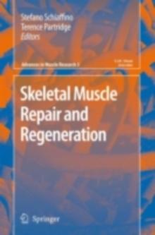 Skeletal Muscle Repair and Regeneration