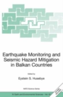 Earthquake Monitoring and Seismic Hazard Mitigation in Balkan Countries