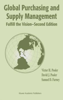 Global Purchasing and Supply Management : Fulfill the Vision