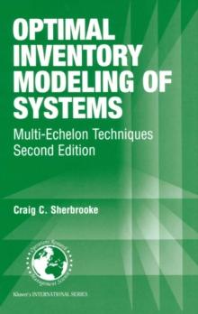 Optimal Inventory Modeling of Systems : Multi-Echelon Techniques