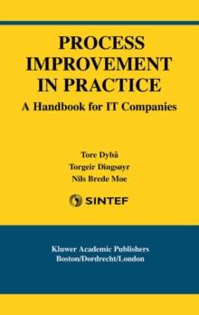 Process Improvement in Practice : A Handbook for IT Companies