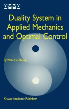 Duality System in Applied Mechanics and Optimal Control