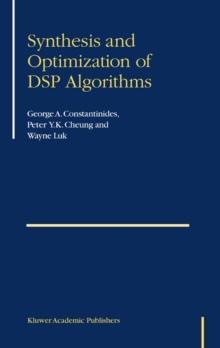 Synthesis and Optimization of DSP Algorithms