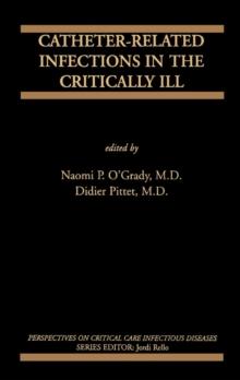 Catheter-Related Infections in the Critically Ill