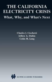 The California Electricity Crisis : What, Why, and What's Next