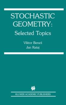 Stochastic Geometry : Selected Topics