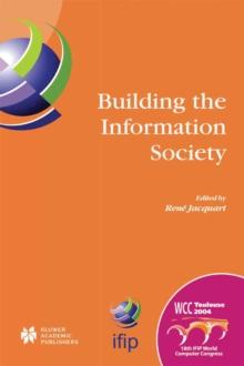 Building the Information Society : IFIP 18th World Computer Congress Topical Sessions 22-27 August 2004 Toulouse, France