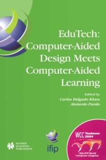 EduTech: Computer-Aided Design Meets Computer-Aided Learning : Computer-Aided Design Meets Computer-Aided Learning