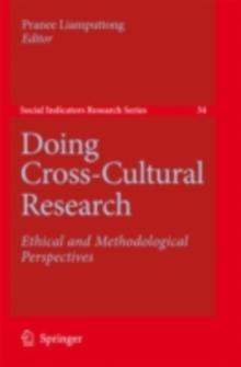 Doing Cross-Cultural Research : Ethical and Methodological Perspectives