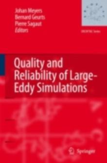 Quality and Reliability of Large-Eddy Simulations