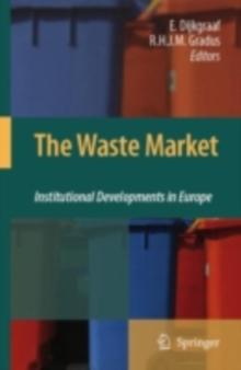 The Waste Market : Institutional Developments in Europe