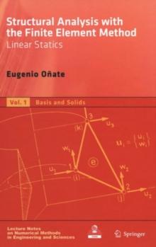 Structural Analysis with the Finite Element Method. Linear Statics : Volume 1: Basis and Solids