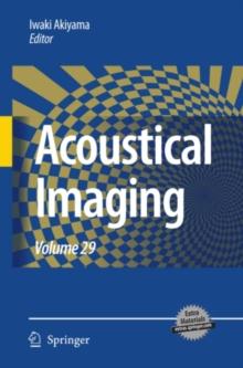 Acoustical Imaging : Volume 29