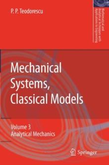 Mechanical Systems, Classical Models : Volume II: Mechanics of Discrete and Continuous Systems