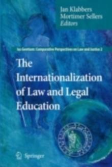 The Internationalization of Law and Legal Education