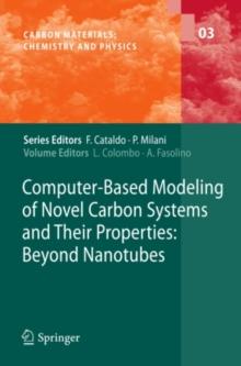 Computer-Based Modeling of Novel Carbon Systems and Their Properties : Beyond Nanotubes