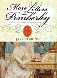 More Letters from Pemberley : A novel of sisters, husbands, heirs