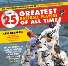 The 25 Greatest Baseball Players of All Time