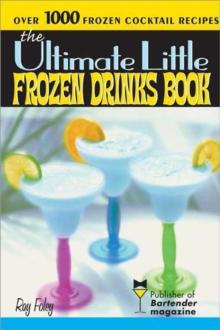 The Ultimate Little Frozen Drinks Book