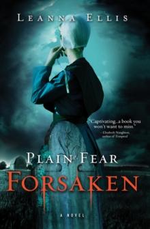 Plain Fear: Forsaken : A Novel