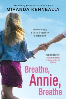 Breathe, Annie, Breathe