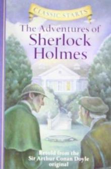 Classic Starts: The Adventures of Sherlock Holmes