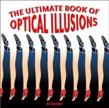 The Ultimate Book of Optical Illusions