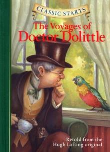 Classic Starts: The Voyages of Doctor Dolittle