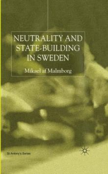 Neutrality and Statebuilding in Sweden