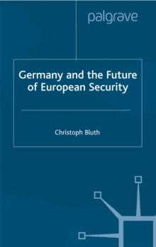 Germany and the Future of European Security