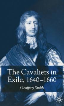 The Cavaliers in Exile 1640-1660