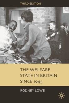 The Welfare State in Britain since 1945