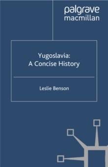 Yugoslavia : A Concise History