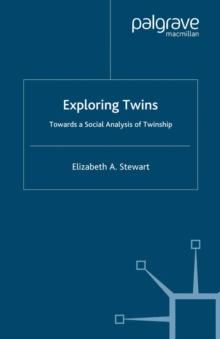 Exploring Twins : Towards a Social Analysis of Twinship