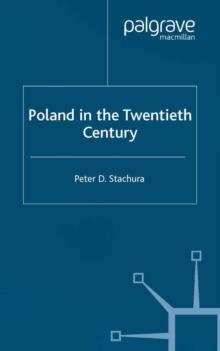 Poland in the Twentieth Century