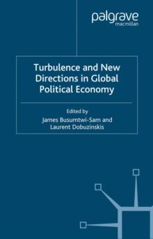 Turbulence and New Directions in Global Political Economy