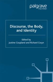 Discourse, the Body, and Identity