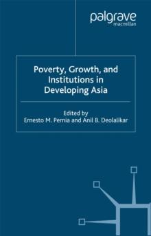 Poverty, Growth and Institutions in Developing Asia