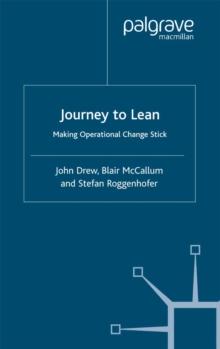 Journey to Lean : Making Operational Change Stick