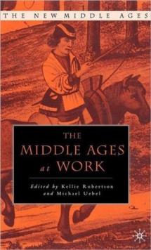 The Middle Ages at Work