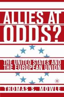 Allies at Odds? : The United States and the European Union