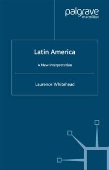 Latin America: A New Interpretation