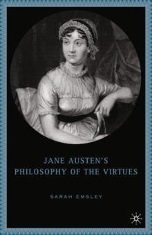 Jane Austen's Philosophy of the Virtues