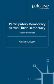 Participatory Democracy versus Elitist Democracy: Lessons from Brazil