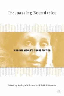 Trespassing Boundaries : Virginia Woolf's Short Fiction