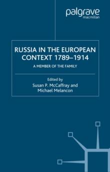 Russia in the European Context, 1789-1914 : A Member of the Family