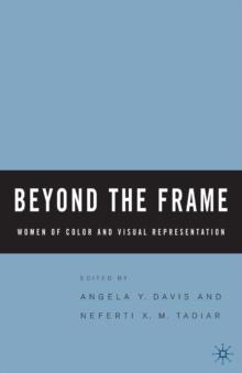 Beyond the Frame : Women of Color and Visual Representation